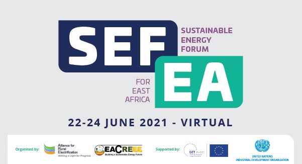 Sustainable Energy Forum for East Africa (SEFEA) from 22 to 24 June 2021